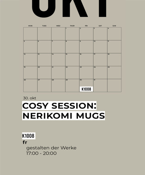 10 OKT | COSY SESSION | NERIKOMI