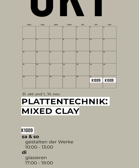 10 OKT | PLATTENTECHNIK | MIXED CLAY