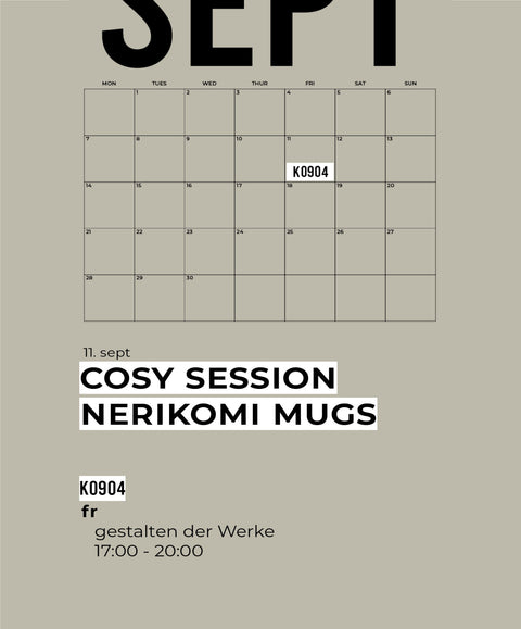 09 SEPT | COSY SESSION | NERIKOMI